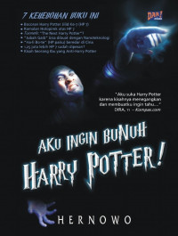 Image of Aku Ingin Bunuh Harry Potter !
