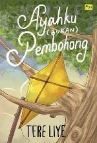 Image of Ayahku Bukan Pembohong