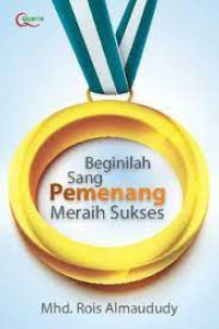 Image of BEGINILAH SANG PEMENANG MERAIH SUKSES