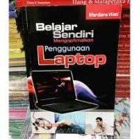 Image of Belajar sendiri mengoptimalkan penggunaan laptop