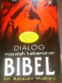 Image of DIALOG  MASALAH  KEBENARAN  BIBEL