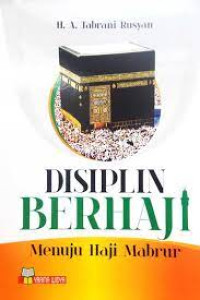 Image of Disiplin Berhaji Menuju Haji Mabrur