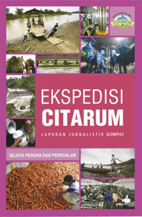 Image of Ekspedisi Citarum Laporan Jurnalistik Kompas
