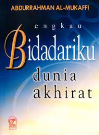 Image of Engkau Bidadariku Dunia Akhirat