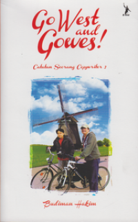 Image of Go West and Gowes!: Catatan Seorang Copywriter 3