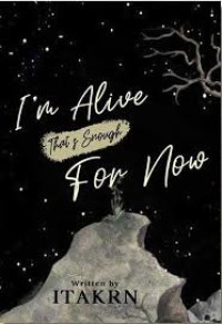 Image of I'm Alive For Now