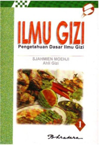 Image of Ilmu Gizi: Pengetahuan Dasar Ilmu Gizi