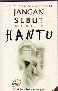 Image of Jangan sebut mereka Hantu