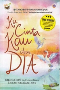 Image of Ku Cinta Kau dan Dia