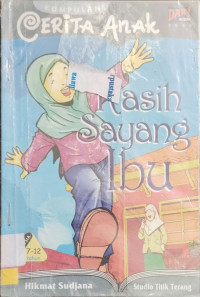 Image of Kumpulan Cerita Anak Kasih Sayang Ibu