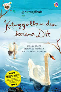 Image of Kutinggalkan dia karena DIA