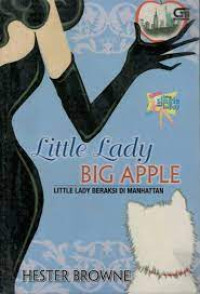 Image of Little Lady Big Apple : Little Lady Beraksi di manhattan