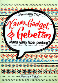 Image of Personality test Kamu, Gadget & Gebetan mana yang lebih penting?