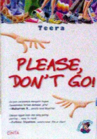 Image of Please Don't Go! (Katakan Saja dengan Cinta)