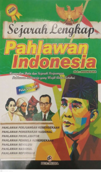 Image of Sejarah Lengkap Pahlawa Indonesia