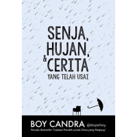 Image of Senja Hujan & Cerita yang telah usai