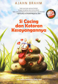Image of Si Cacing dan Kotoran Kesayanganya