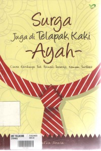 Image of Surga Juga di Telapak Kaki Ayah