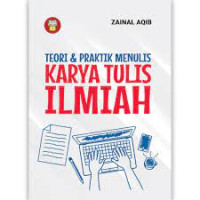 Image of Teori & Praktik Menulis Karya Tulis Ilmiah