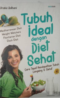 Image of Tubuh Ideal dengan Diet Sehat