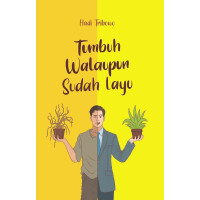 Image of TUMBUH WALAUPUN SUDAH LAYU